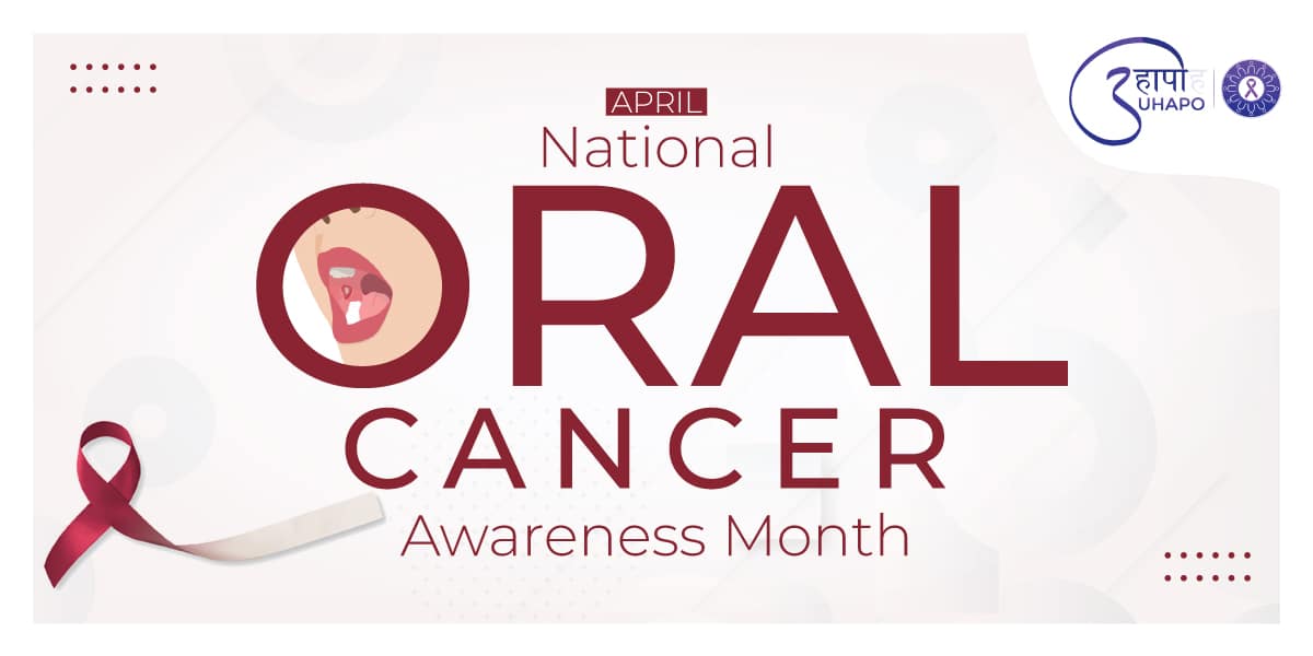 National Oral Cancer Awareness Month