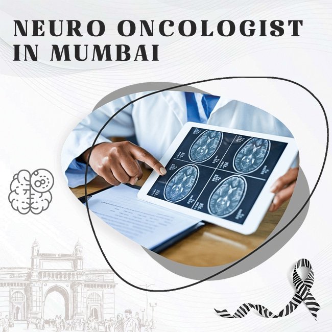 Neuro Oncologist in Mumbai