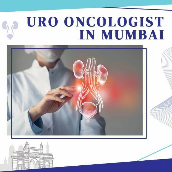 URO Oncologist in Mumbai