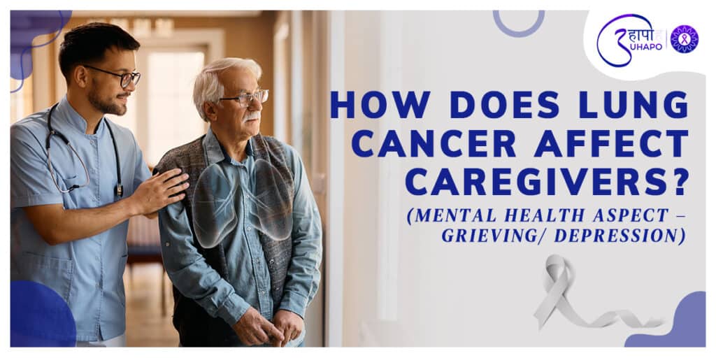 How does Lung Cancer affect Caregivers